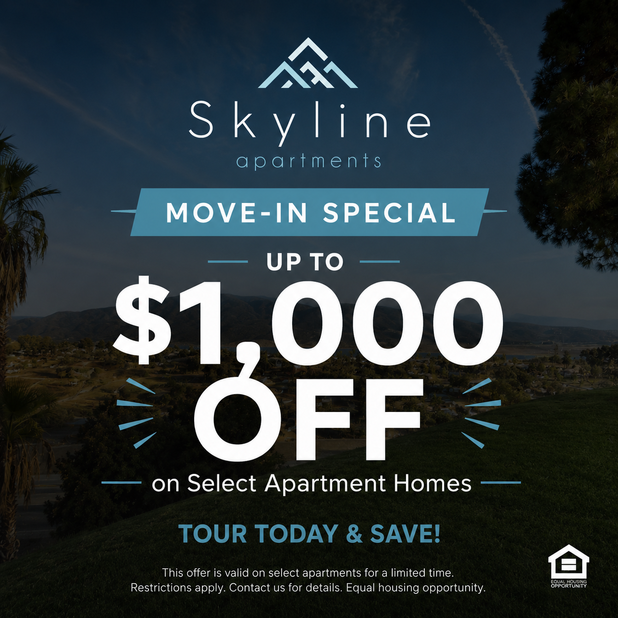 marketing promotional graphic text reads move-in special up to $1000 off on select apartment homes tour today and save This offer is valid on select apartments for a limited time restrictions apply contact us for details equal housing opportunity