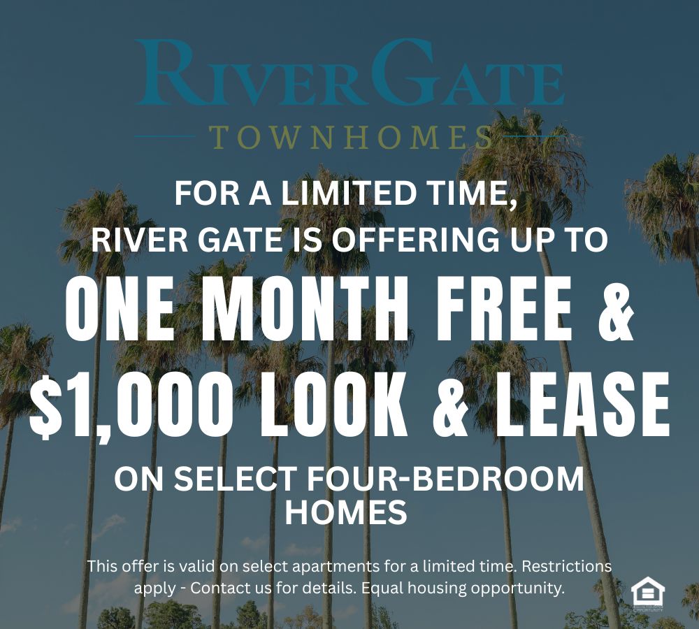 River Gate Townhomes marketing promotional graphic background is of palm trees in Los Angeles text reads for a limited time river gate is offering up to one month free and $1,000 look and lease on select four bedroom homes This offer is valid on select apartments for a limited time. Restrictions apply - Contact us for details. Equal housing opportunity