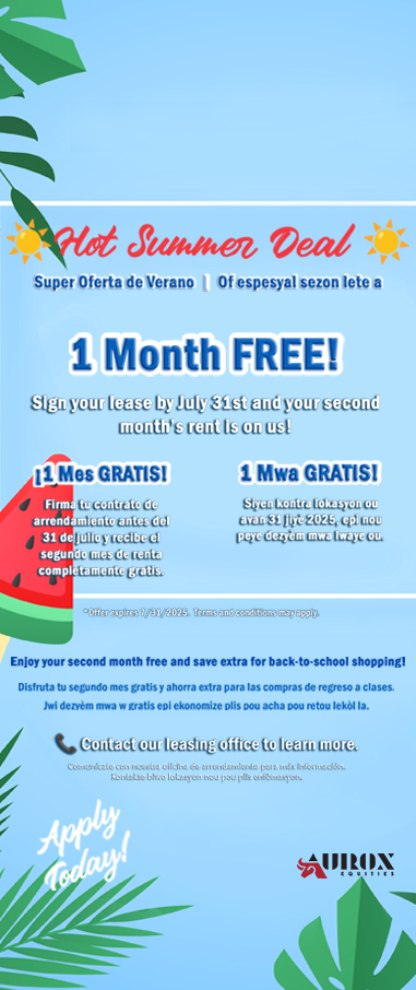 Hot Summer Deal flyer offering 1 month free rent when lease is signed by July 31, 2025. Multilingual promotion in English, Spanish, and Haitian Creole with summer-themed graphics.