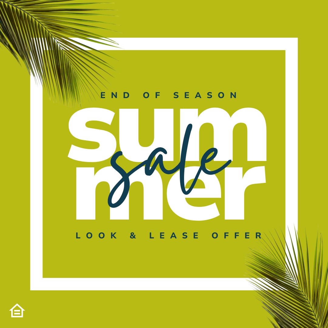 graphic design image in green with white border and palm tree leaves with written content that states: End of season summer sale look and lease offer with a graphic image of the fair housing logo on the bottom left in white