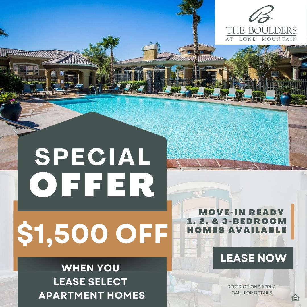 Graphic design pop-up image showing leasing center with overlay that reads The Boulders at Lone Mountain Limited Time Offer $1500 OFF When You lease select apartments move in ready one, tow, and three bedroom apartments available. Restrictions apply. Call for details.
