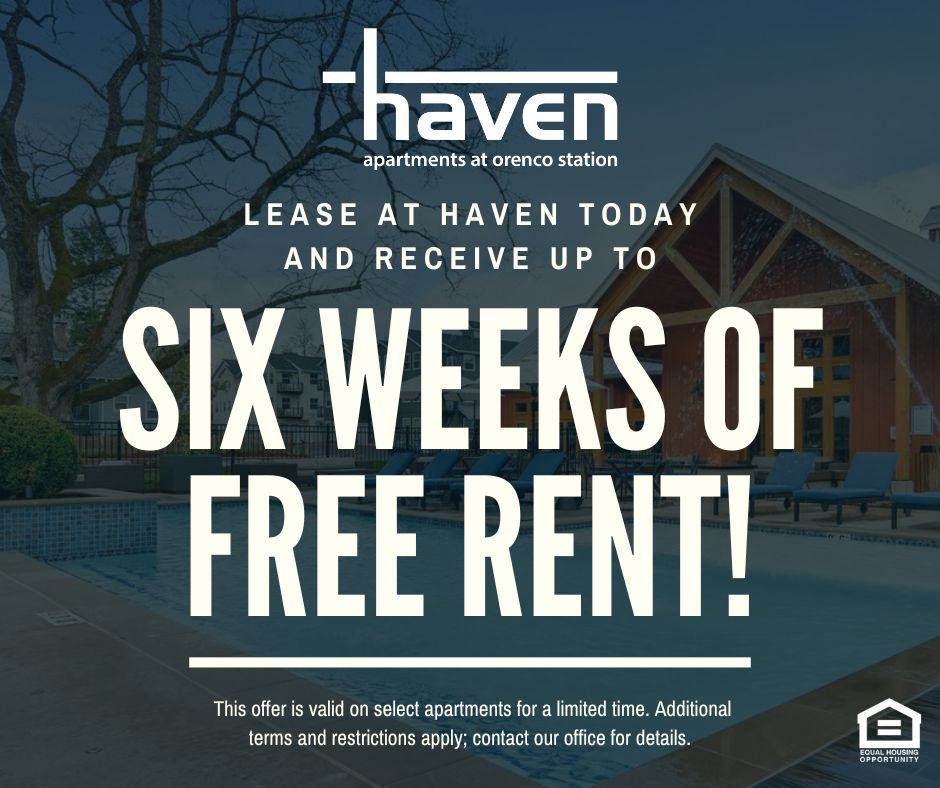 Haven Apartments at Orenco Station. Lease at Haven today and receive up to SIX WEEKS OF FREE RENT!  This offer is valid on select apartments for a limited time. Additional terms and restrictions apply; contact our office for details. Equal Housing Opportunity.