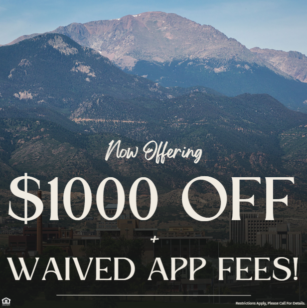 Image of a mountain range. Now offering $1000 Off plus waived app fees. Restrictions apply, please call for details.