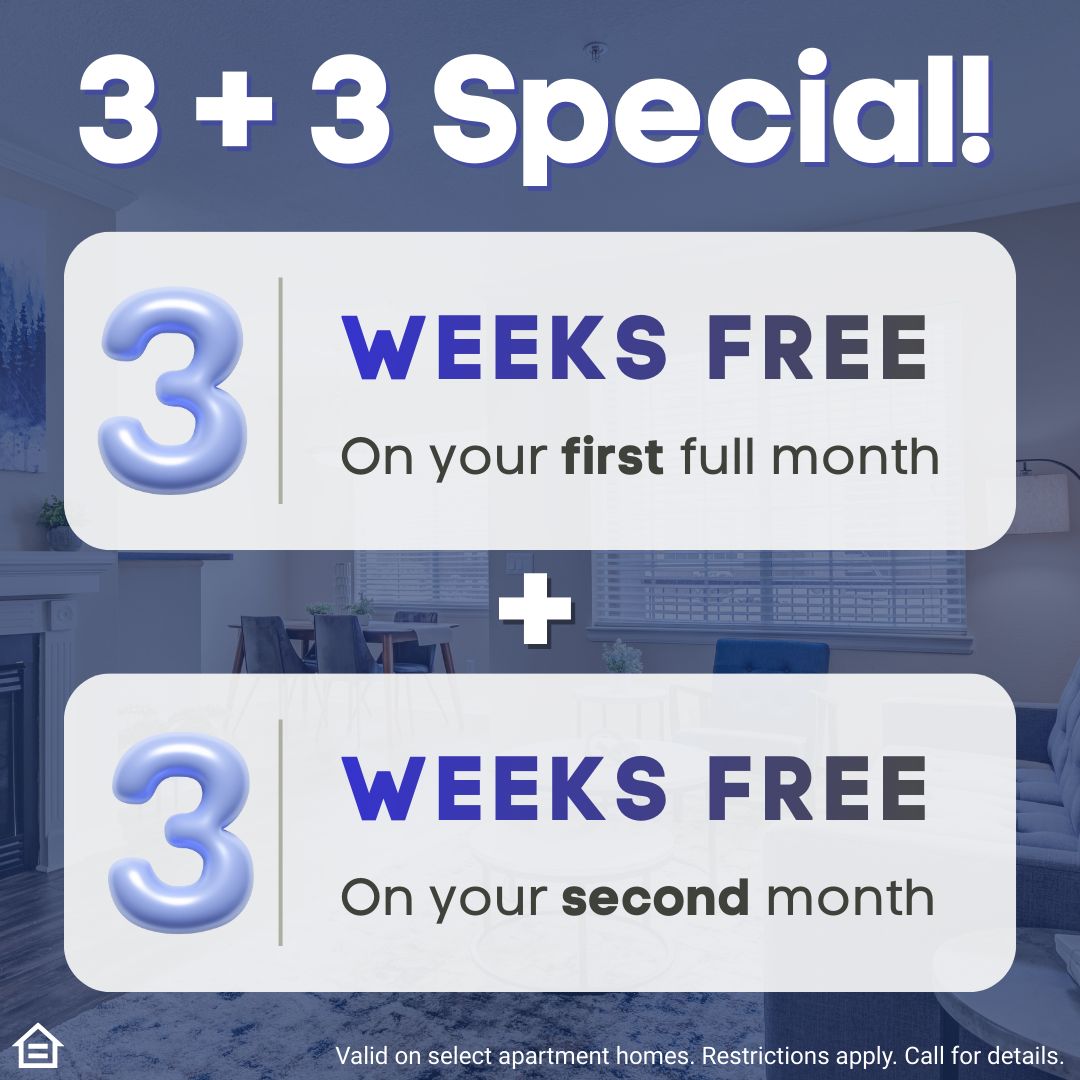 A promotional graphic with a blue and purple color scheme titled "3 + 3 Special!". It features two large, stylized blue 3s. The top section reads "3 WEEKS FREE On your first full month". Below it is a plus sign, followed by the bottom section reading "3 WEEKS FREE On your second month". The background is a blurred image of a living room. At the bottom left is a small house icon, and at the bottom right, the text reads "Valid on select apartment homes. Restrictions apply. Call for details.