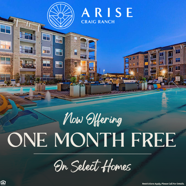 A leasing special with an apartment community pool and sky in the background with the words Arise at Craig Ranch, Now offering one month free on select homes. Restrictions apply, please call for details.