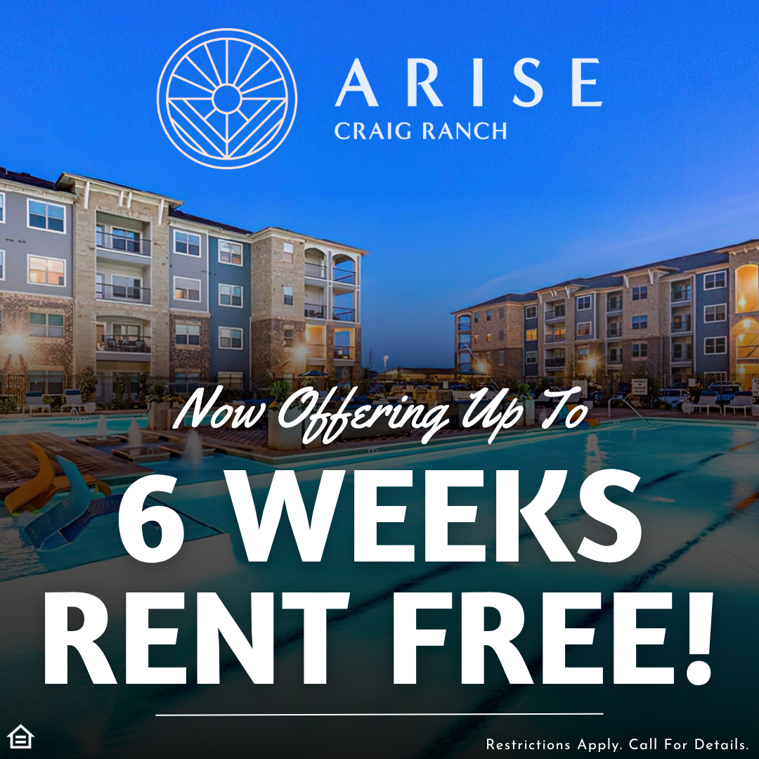 Promotional graphic for Arise Craig Ranch showing a brightly lit apartment community at dusk with a large resort-style pool in the foreground. The text reads “Now Offering Up To 6 Weeks Rent Free!” with a small disclaimer at the bottom: “Restrictions apply. Call for details.” The property logo is displayed at the top.