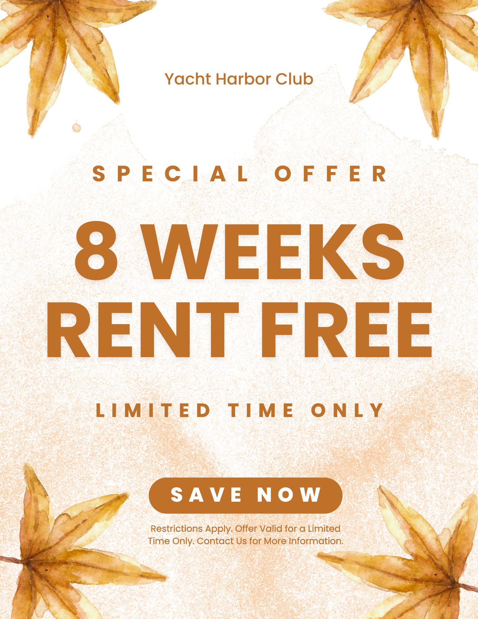 Graphic with Leaves in Orange and White showing an active promotion captioned Special Offer 8 Weeks Rent Free for a Limited Time Only Restrictions Apply Contact us for More Information