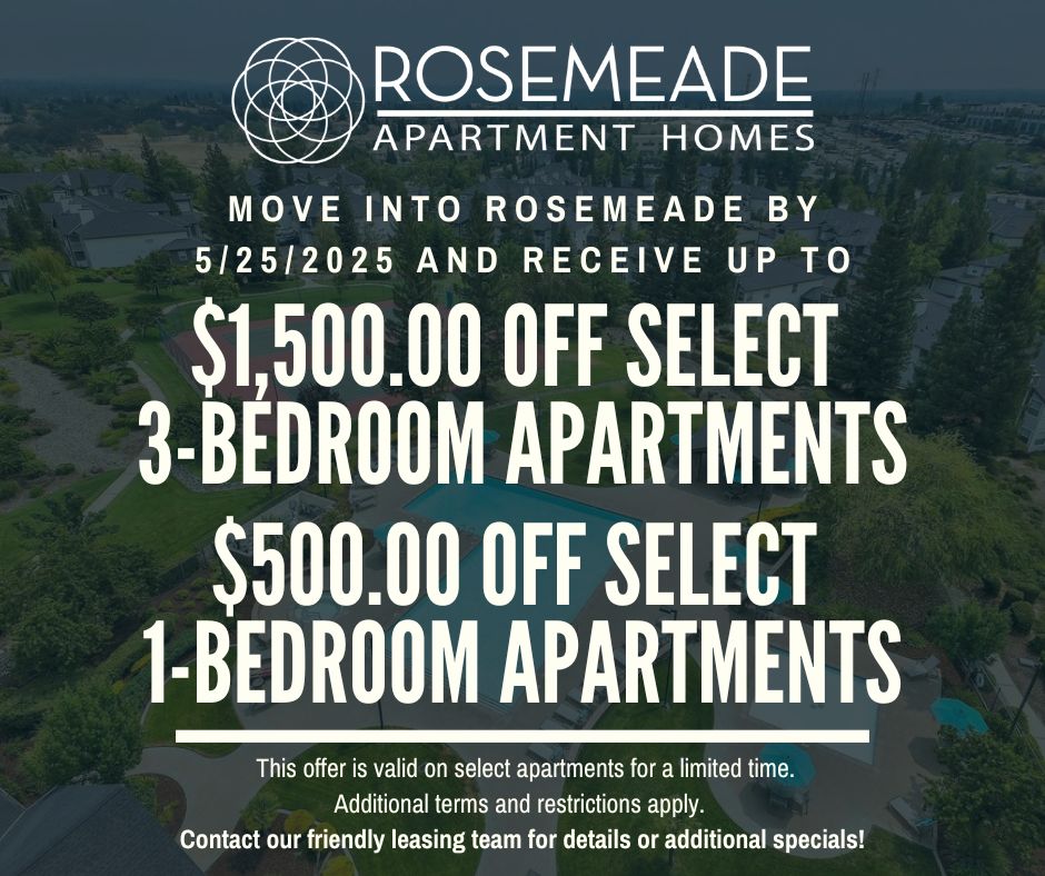 Rosemeade Apartment Homes. Move into Rosemeade by 5/25/2025 and receive up to $1,500 OFF Select 3 Bedroom Apartments. $500 OFF Select 1 Bedroom Apartments. This offer is valid on select apartments for a limited time. Additional terms and restrictions apply. Contact our friendly leasing team for details or additional specials!