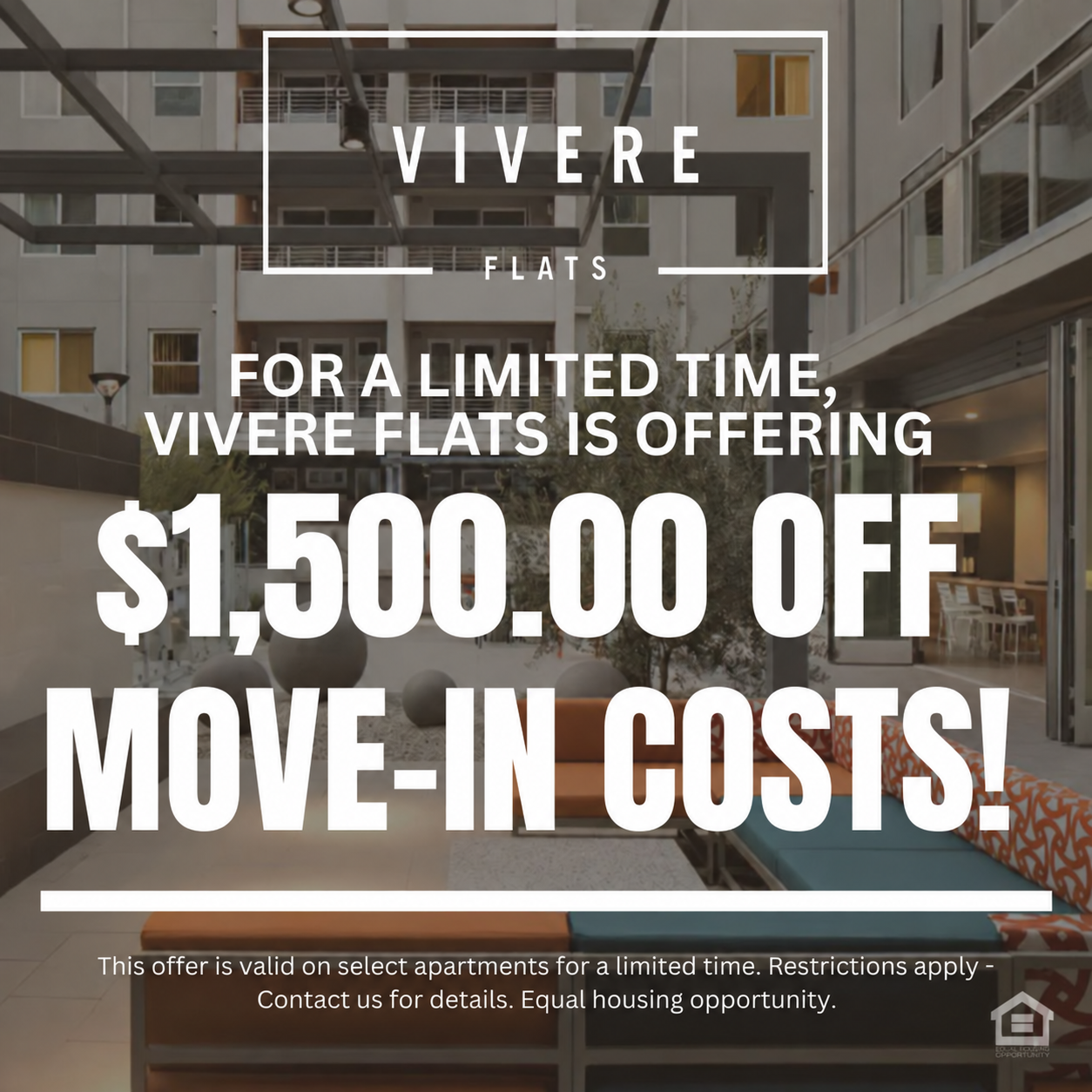 an outdoor couch in front of a fireplace text reads for a limited time Vivere Flats is offering up to $1,000 off move in costs on select homes This offer is valid on select apartments for a limited time. Restrictions apply - Contact us for details. Equal housing opportunity