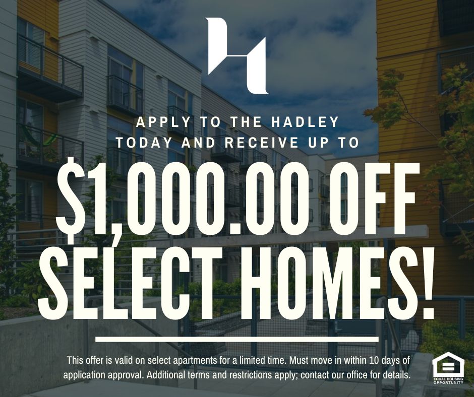 This is a photo with text overlay. The photo is of The Hadley courtyard with a staircase and gate. The Hadley logo is at the top of the photo. Apply to The Hadley today and receive up to $1,000.00 off select homes! This offer is valid for a limited time. Must move in within 10 days of application approval. Additional terms and restrictions apply - contact our office for details. Equal Housing Opportunity.