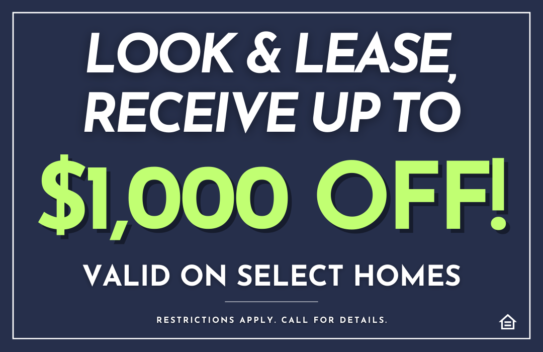 Promotional graphic on a dark blue background with a thin white border. Large white text at the top reads "LOOK & LEASE, RECEIVE UP TO". Below it, in even larger lime green text, is "$1,000 OFF!". Underneath that, in smaller white text, is "VALID ON SELECT HOMES". At the very bottom center, fine white print reads "RESTRICTIONS APPLY. CALL FOR DETAILS.". A white Equal Housing Opportunity logo is in the bottom right corner.