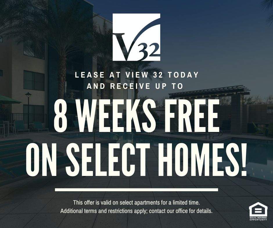 V32 Logo. Lease at View 32 today and receive up to 8 WEEKS FREE on SELECT HOMES!  This offer is valid on select apartments for a limited time.  Additional terms and restrictions apply; contact our office for details. Equal Housing Opportunity