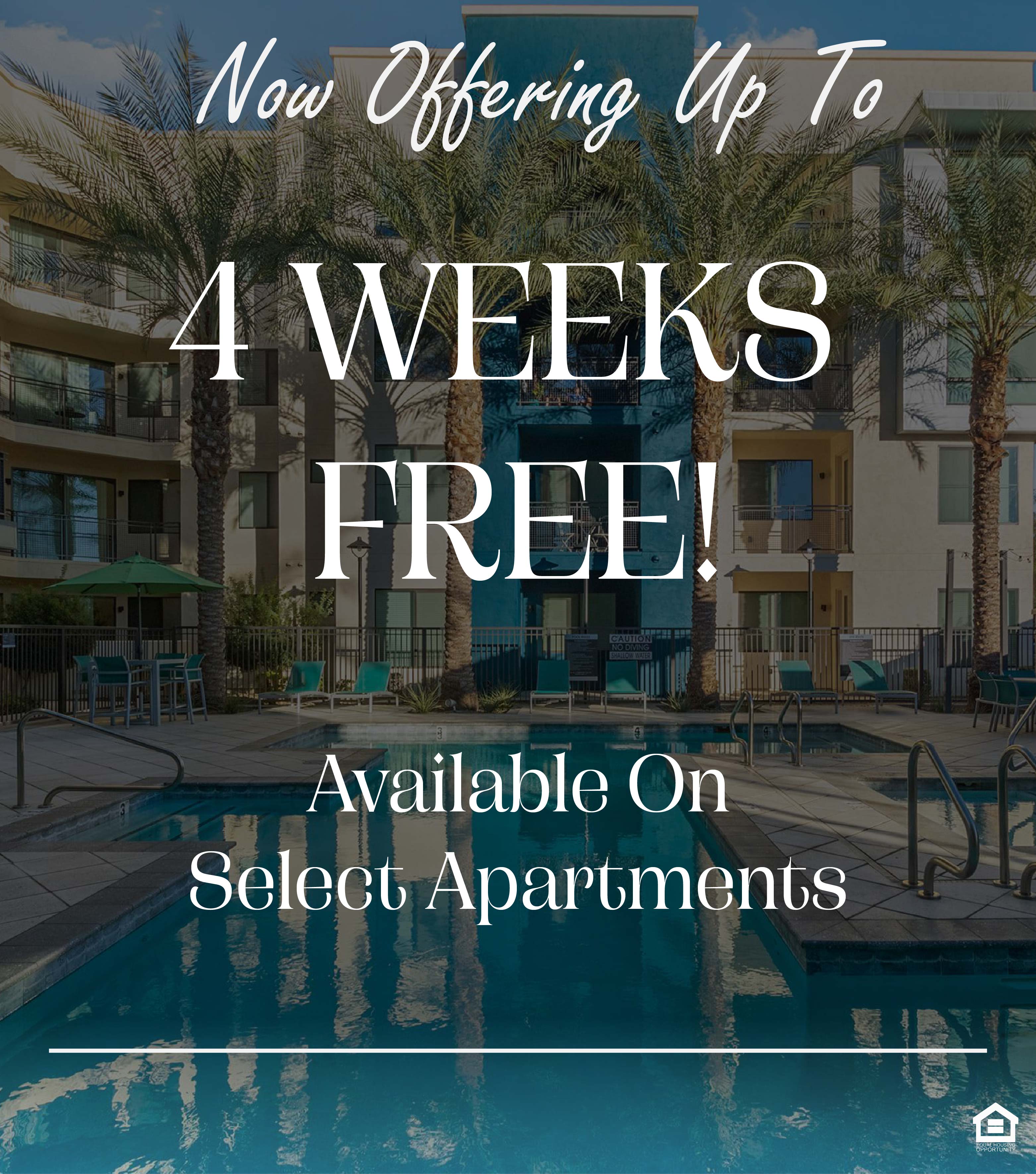 A view of a modern apartment complex featuring a sparkling blue swimming pool surrounded by palm trees. The text on the image says, "Now Offering Up To 4 WEEKS FREE! Available On Select Apartments."