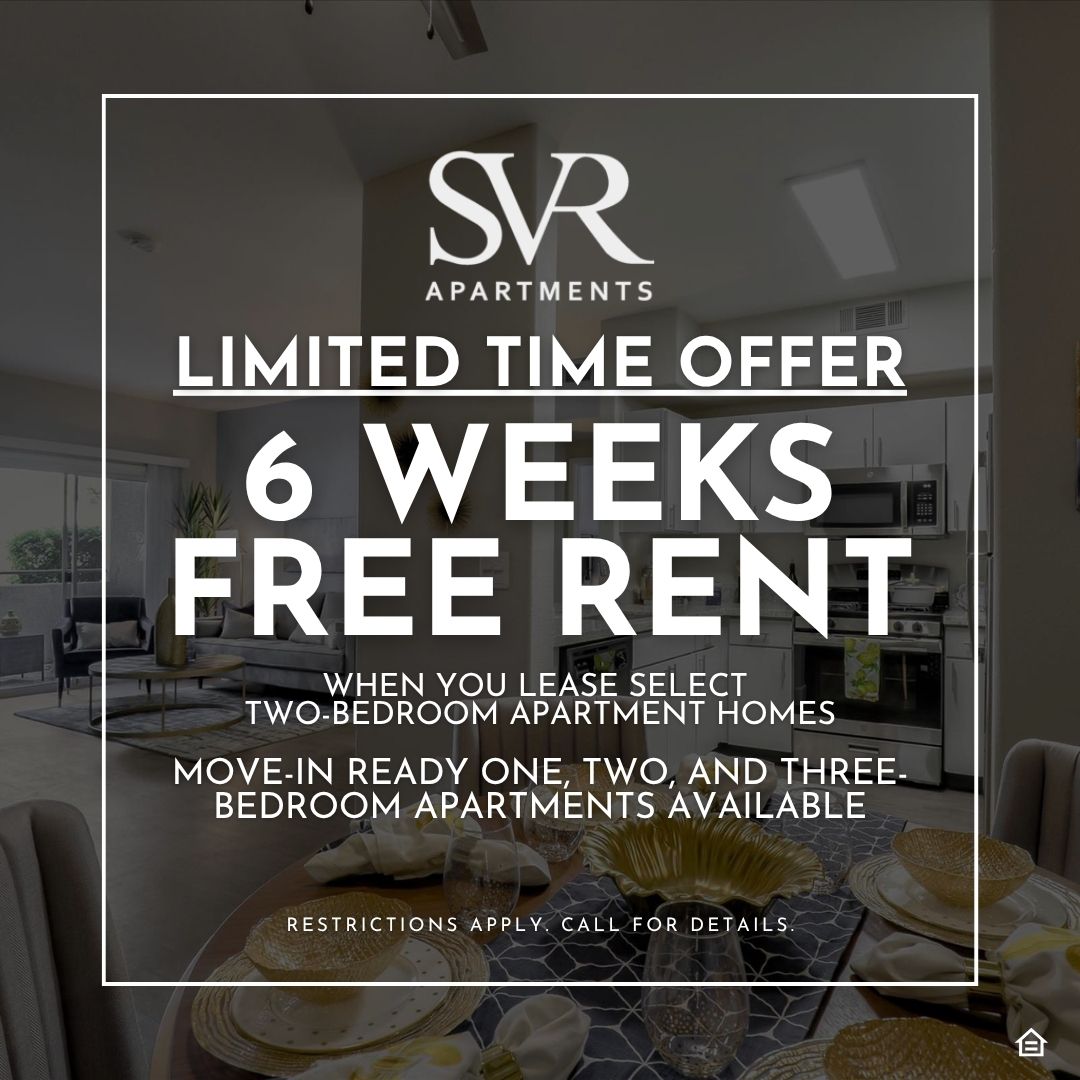 Graphic design pop-up image of South Valley Ranch apartment interior with overlay text that reads SVR APARTMENTS LIMTED TIME OFFER 6 WEEKS FREE RENT WHEN YOU LEASE SELECT TWO-BEDROOM APARTMENT HOMES MOVE-IN READY ONE, TOW, AND THREE-BEDROOM APARTMENTS AVAILABLE