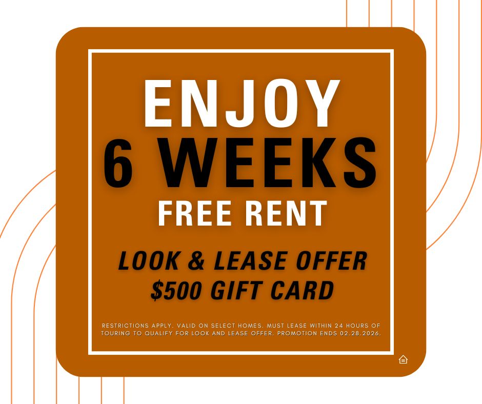 Promotional graphic with a warm brown background and white border featuring large text that reads “Enjoy 6 Weeks Free Rent” and “Look & Lease Offer: $500 Gift Card.” Abstract curved line accents appear in the background. Fine print states restrictions apply, valid on select homes, must lease within 24 hours of touring to qualify for look and lease offer, promotion ends 02.28.2026. Equal Housing Opportunity icon displayed.