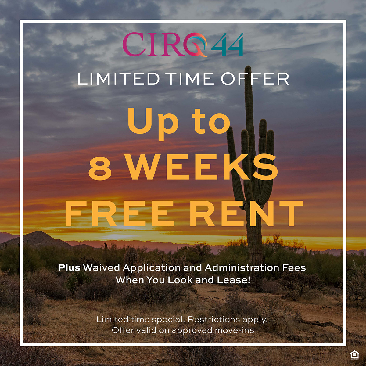 Promotion image stating Up to 8 Weeks Free on Select Apartments plus waived application and administration fees when you look and lease. Limited time special, some restrictions apply.