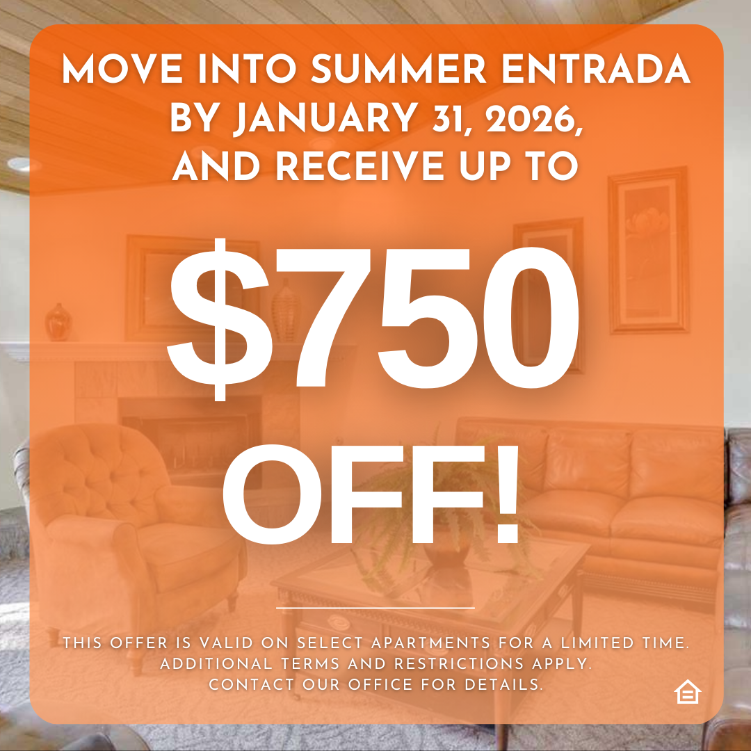 Promotional graphic for Summer Entrada apartments offering up to $750 off when moving in by January 31, 2026, shown over a living room interior with an orange overlay and limited-time offer disclaimer.