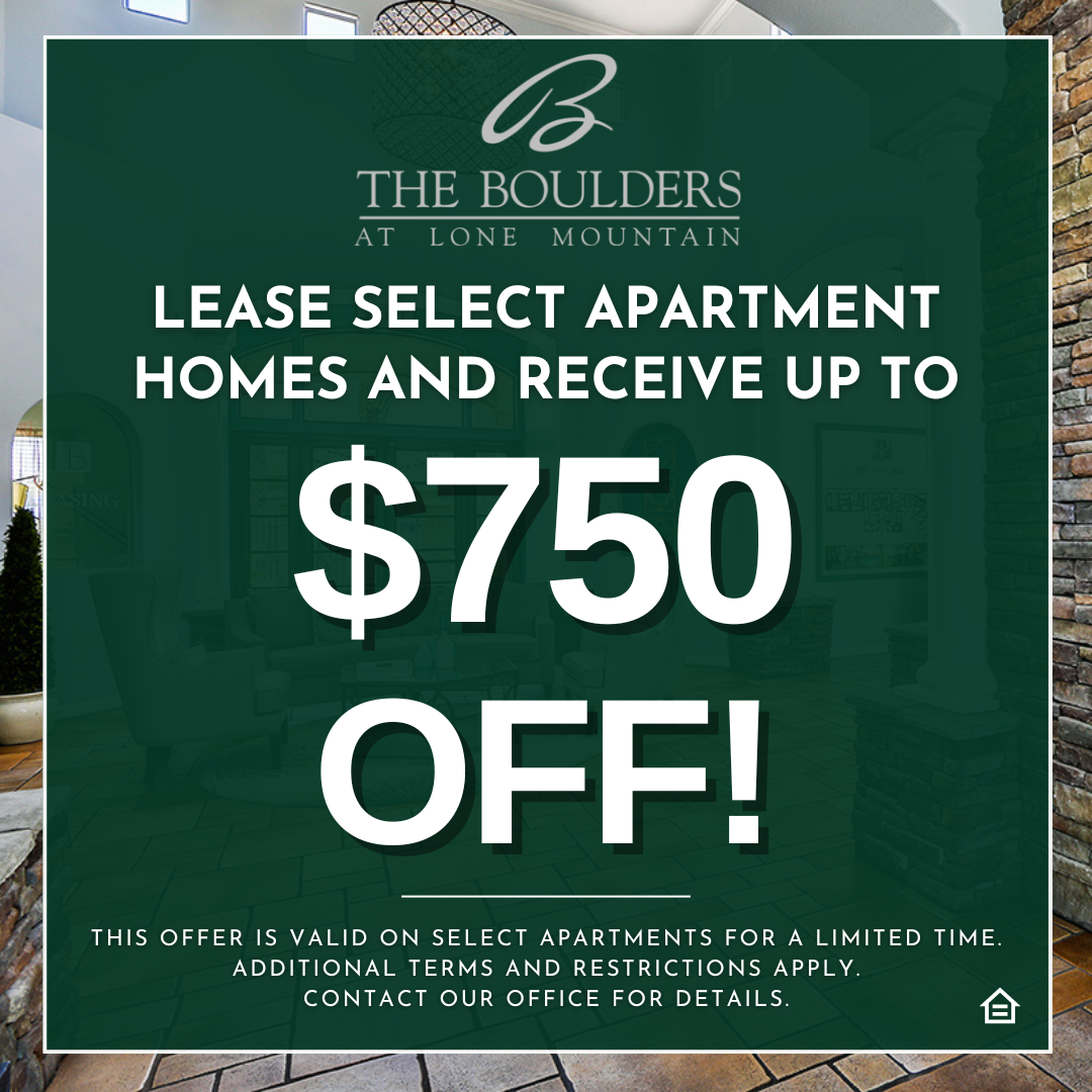 A promotional graphic for "The Boulders at Lone Mountain" apartment complex. It features a dark green overlay with a faint background of an apartment clubhouse. A large silver-colored logo "B" is at the top with "THE BOULDERS AT LONE MOUNTAIN" written beneath it in smaller white and silver text. The main text is in large, white, sans-serif font: "LEASE SELECT APARTMENT HOMES AND RECEIVE UP TO" followed by the central focus of the ad, "$750 OFF!" in much larger white text with a green outline. At the bottom,